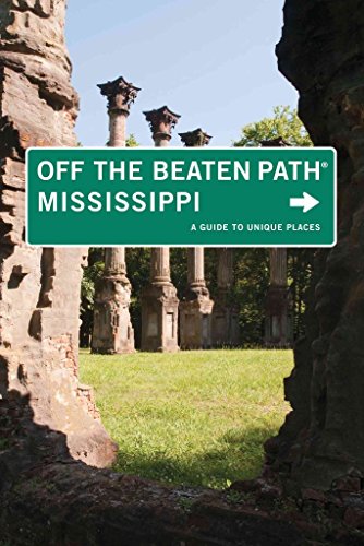 Stock image for Mississippi : A Guide to Unique Places for sale by Better World Books