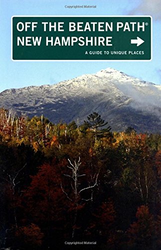 9780762750481: New Hampshire Off the Beaten Path (R): A Guide To Unique Places (Off the Beaten Path Series) [Idioma Ingls]