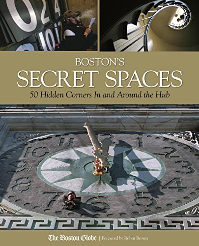 Beispielbild fr Boston's Secret Spaces : 50 Hidden Corners in and Around the Hub zum Verkauf von Better World Books