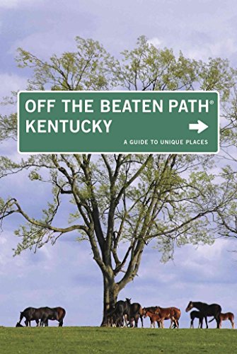 9780762751372: Kentucky off the Beaten Path (Off the Beaten Path Series)