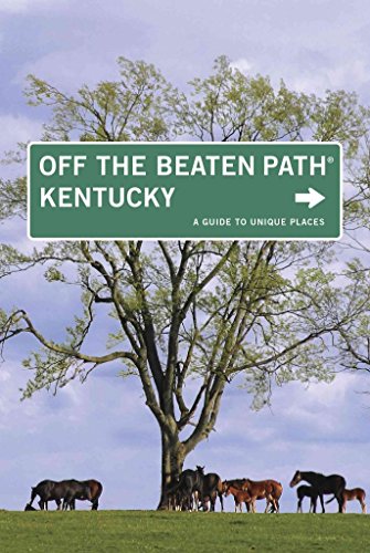 Stock image for Kentucky - Off the Beaten Path for sale by Better World Books