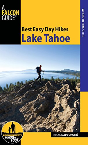 Imagen de archivo de Best Easy Day Hikes Lake Tahoe, 2nd (Best Easy Day Hikes Series) a la venta por Wonder Book