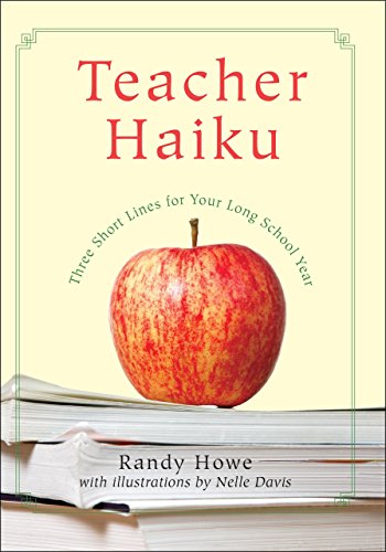 9780762752799: Teacher Haiku: Three Short Lines for Your Long School Year