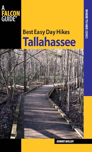 Stock image for Best Easy Day Hikes Tallahassee (Best Easy Day Hikes Series) for sale by GF Books, Inc.