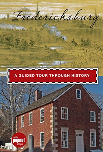 Imagen de archivo de Fredericksburg: A Guided Tour through History (Timeline) a la venta por Wonder Book