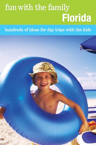 Beispielbild fr Fun with the Family Florida: Hundreds Of Ideas For Day Trips With The Kids (Fun with the Family Series) zum Verkauf von Wonder Book