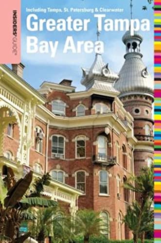 9780762753475: Insiders' Guide to the Greater Tampa Bay Area: Including Tampa, St. Petersburg & Clearwater [Lingua Inglese]