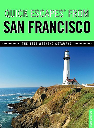 Imagen de archivo de Quick Escapes From San Francisco: The Best Weekend Getaways a la venta por Decluttr