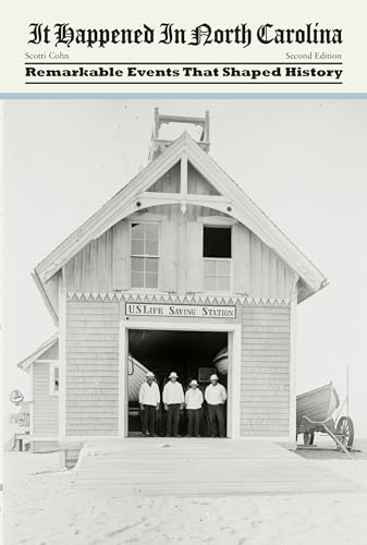 Stock image for It Happened in North Carolina: Remarkable Events That Shaped History (It Happened In Series) for sale by Michael Lyons