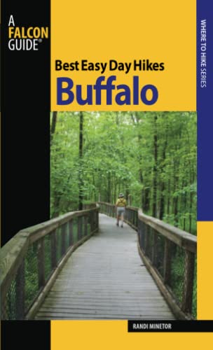 Stock image for Best Easy Day Hikes Buffalo, First Edition (Best Easy Day Hikes Series) for sale by SecondSale