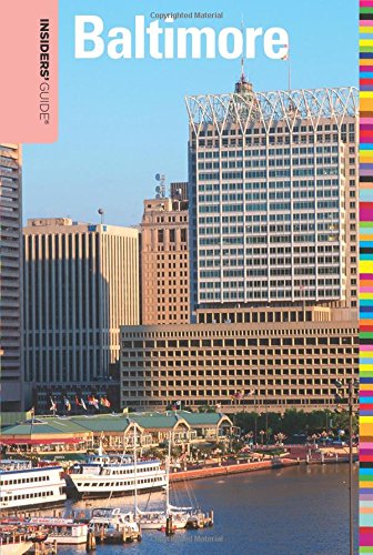 Imagen de archivo de Baltimore - Insiders' Guide a la venta por Better World Books