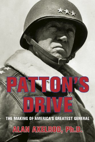 Stock image for Patton's Drive: The Making Of America's Greatest General for sale by HPB-Movies
