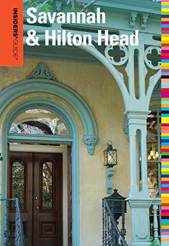 Beispielbild fr Insiders' Guide� to Savannah & Hilton Head, 8th (Insiders' Guide Series) zum Verkauf von Wonder Book