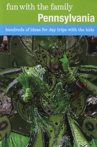 Beispielbild fr Pennsylvania : Hundreds of Ideas for Day Trips with the Kids zum Verkauf von Better World Books