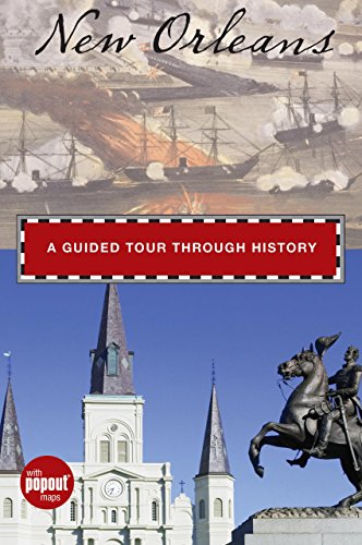 Beispielbild fr New Orleans: A Guided Tour Through History (Historical Tours) zum Verkauf von Wonder Book