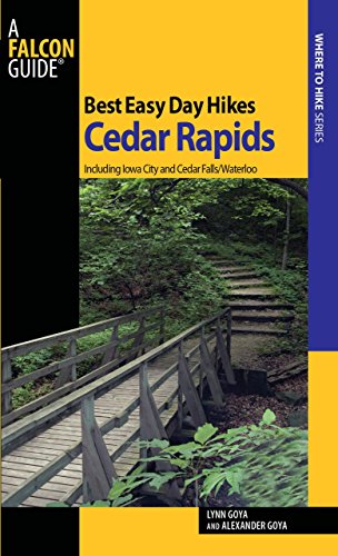 Imagen de archivo de Best Easy Day Hikes Cedar Rapids: Including Iowa City And Cedar Falls/Waterloo (Best Easy Day Hikes Series) a la venta por Goodwill