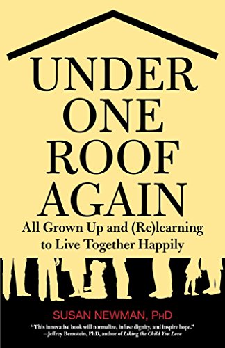 Imagen de archivo de Under One Roof Again : All Grown up and (Re)Learning to Live Together Happily a la venta por Better World Books: West
