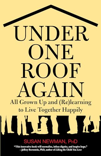 9780762758593: Under One Roof Again: All Grown Up and (Re)learning to Live Together Happily