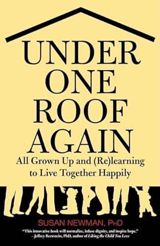 9780762758593: Under One Roof Again: All Grown Up and (Re)Learning to Live Together Happily