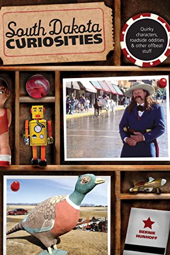Beispielbild fr South Dakota Curiosities: Quirky Characters, Roadside Oddities & Other Offbeat Stuff zum Verkauf von ThriftBooks-Dallas
