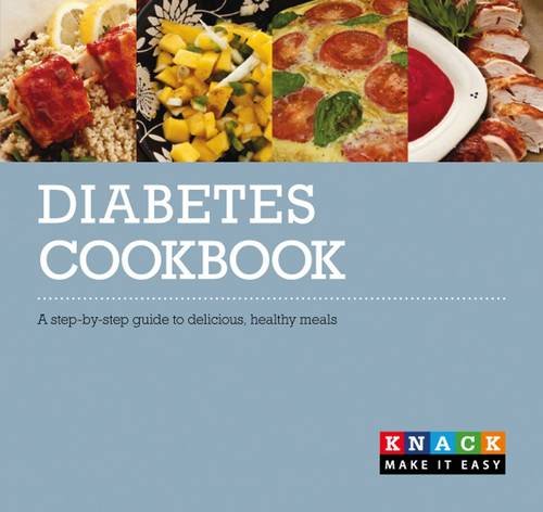 9780762759255: Diabetes Cookbook: A Step-by-step Guide to Delicious, Healthy Meals (Knack)