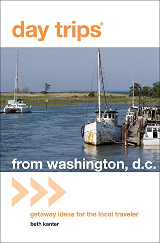 Imagen de archivo de Day Trips? from Washington, D.C.: Getaway Ideas for the Local Traveler (Day Trips Series) a la venta por SecondSale