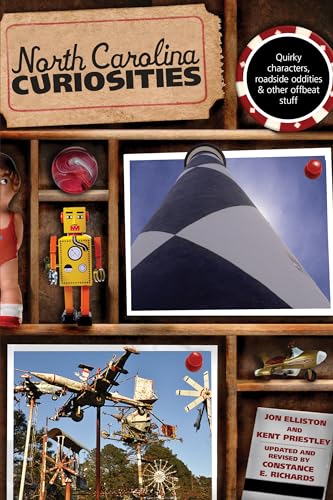 Stock image for North Carolina Curiosities: Quirky Characters, Roadside Oddities & Other Offbeat Stuff (Curiosities Series) for sale by SecondSale