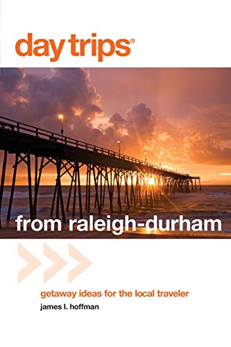 Stock image for Day Trips? from Raleigh-Durham: Getaway Ideas For The Local Traveler (Day Trips Series) for sale by SecondSale