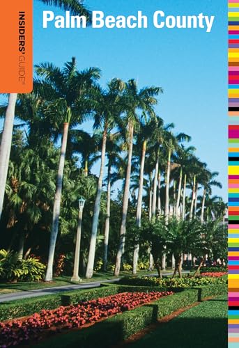 Beispielbild fr Palm Beach County - Insiders' Guide zum Verkauf von Better World Books