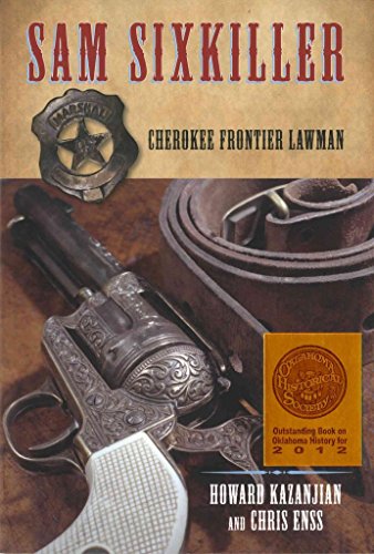 Stock image for Sam Sixkiller: Cherokee Frontier Lawman for sale by ThriftBooks-Dallas