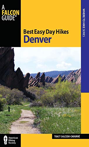 Imagen de archivo de Best Easy Day Hikes Denver (Best Easy Day Hikes Series) a la venta por Once Upon A Time Books