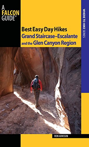 Imagen de archivo de Best Easy Day Hikes Grand Staircase--Escalante and the Glen Canyon Region (Best Easy Day Hikes Series) a la venta por Goodwill