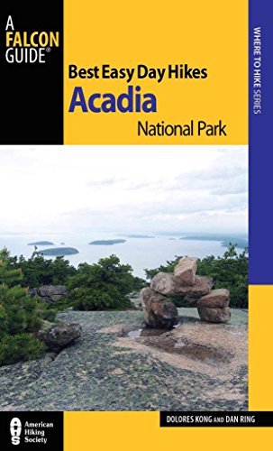 Best Easy Day Hikes Acadia National Park, 2nd (Best Easy Day Hikes Series)