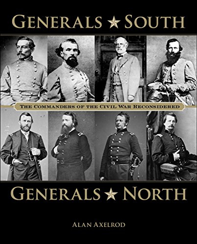 9780762761494: Generals South, Generals North: The Commanders of the Civil War Reconsidered