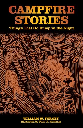 Imagen de archivo de Campfire Stories: Things That Go Bump in the Night, 2nd Edition a la venta por Wonder Book