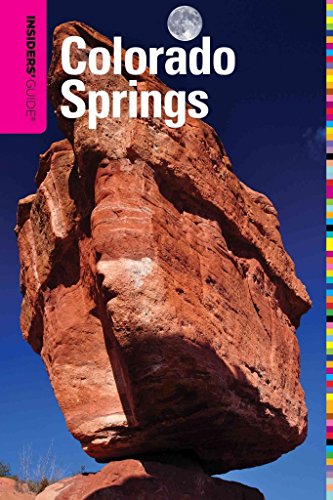 Beispielbild fr Insider's Guide to Colorado Springs zum Verkauf von Better World Books