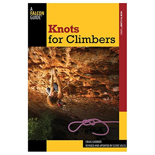 Imagen de archivo de Knots for Climbers : A Falcon Guide a la venta por Better World Books: West