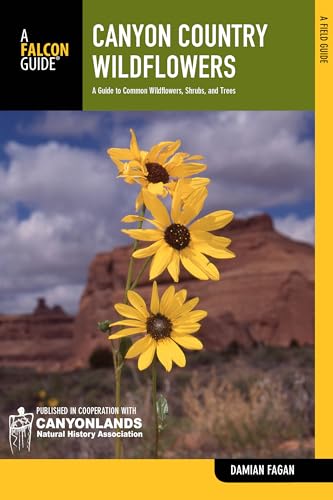 Stock image for Canyon Country Wildflowers: A Guide To Common Wildflowers, Shrubs, And Trees (Wildflower Series) for sale by Goodwill Books