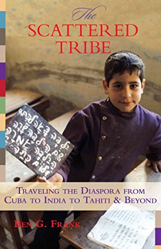 Stock image for The Scattered Tribe : Traveling the Diaspora from Cuba to India to Tahiti and Beyond for sale by The Book Cellar
