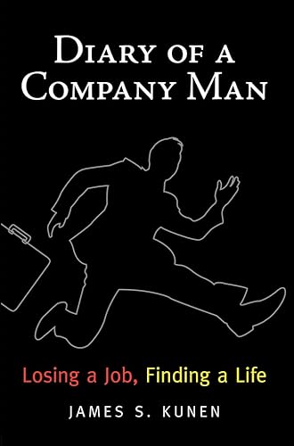Beispielbild fr Diary of a Company Man : Losing a Job, Finding a Life zum Verkauf von Better World Books