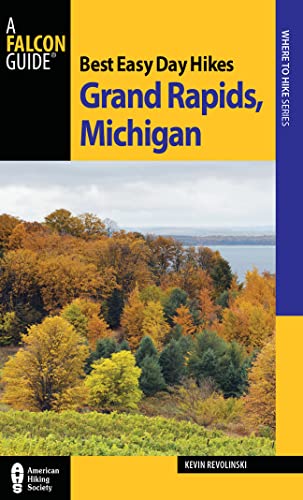 Stock image for Best Easy Day Hikes Grand Rapids, Michigan for sale by Better World Books