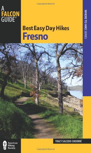 Imagen de archivo de Best Easy Day Hikes Fresno a la venta por Better World Books