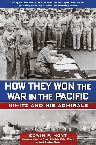 9780762772858: How They Won the War in the Pacific: Nimitz And His Admirals