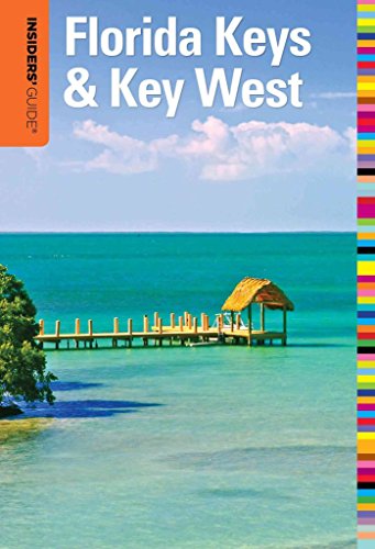 Stock image for Insiders' Guide? to Florida Keys & Key West, 16th (Insiders' Guide Series) for sale by SecondSale