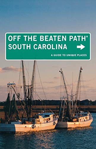 Beispielbild fr South Carolina Off the Beaten Path(r): A Guide to Unique Places zum Verkauf von ThriftBooks-Atlanta