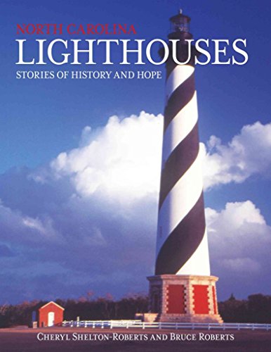 9780762773510: North Carolina Lighthouses: Stories of History and Hope