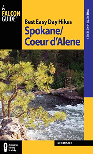 9780762773633: Best Easy Day Hikes Spokane/Coeur d'Alene (Best Easy Day Hikes Series)