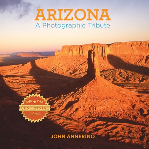 Beispielbild fr Arizona: A Photographic Tribute zum Verkauf von WorldofBooks