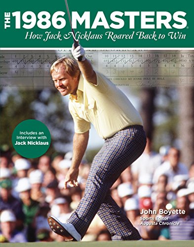 9780762777587: The 1986 Masters: How Jack Nicklaus Roared Back to Win