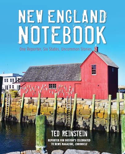 Imagen de archivo de New England Notebook: One Reporter, Six States, Uncommon Stories a la venta por SecondSale